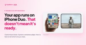 Your App Runs on iPhone Duo - That Doesn't Mean It's Ready